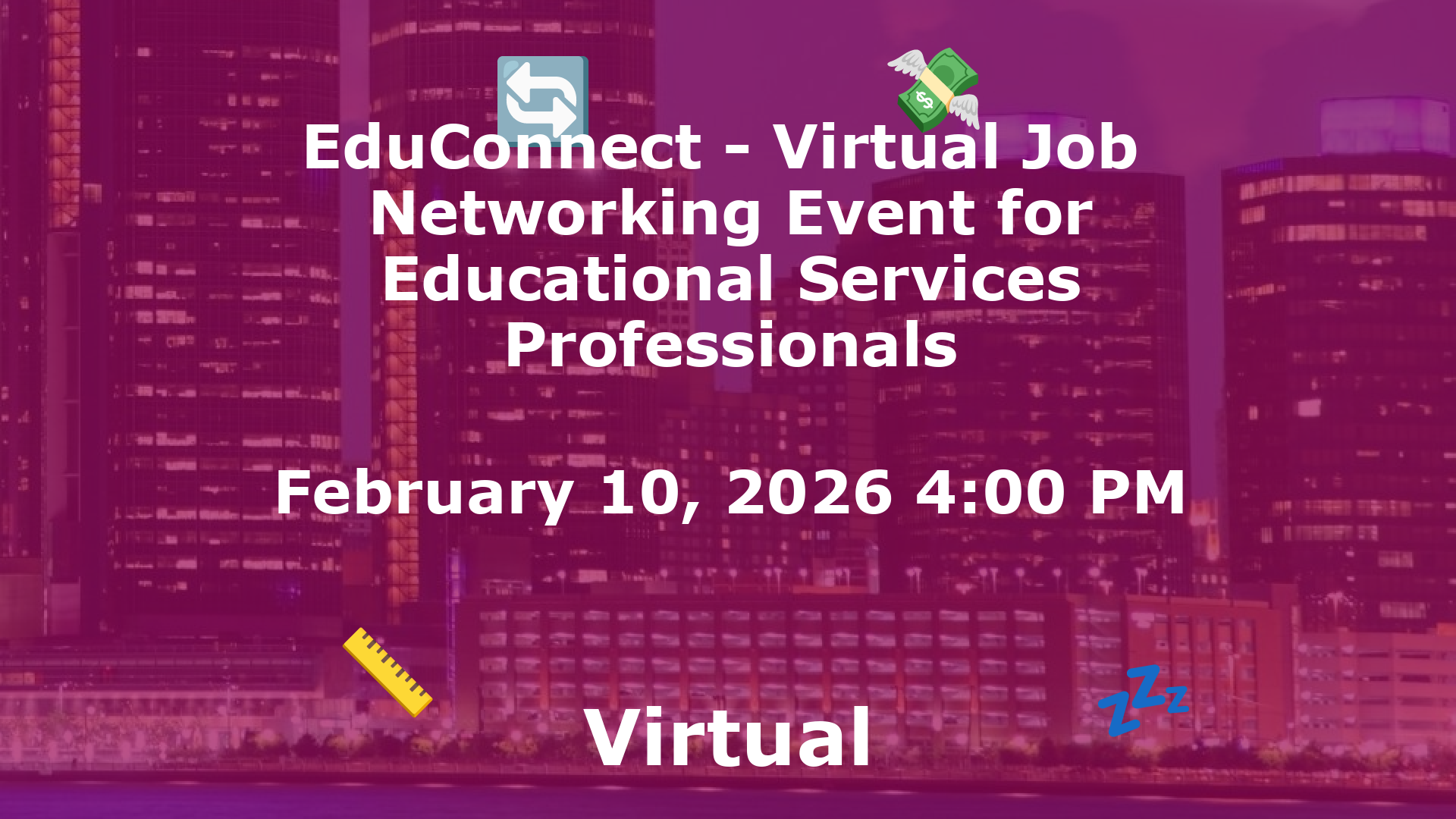 EduConnect - Virtual Job  Networking Event for Educational Services Professionals event image
